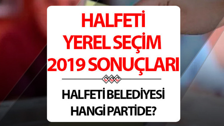Halfeti Belediyesi hangi partide Şanlıurfa Halfeti Belediye Başkanı kimdir 2019 Halfeti yerel seçim sonuçları... Halfeti Belediyesi hangi partide Şanlıurfa Halfeti Belediye Başkanı kimdir 2019 Halfeti yerel seçim sonuçları...