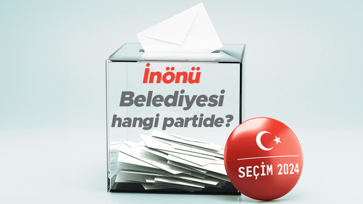 İnönü Belediyesi hangi partide Eskişehir İnönü Belediye Başkanı kimdir 2019 İnönü yerel seçim sonuçları...