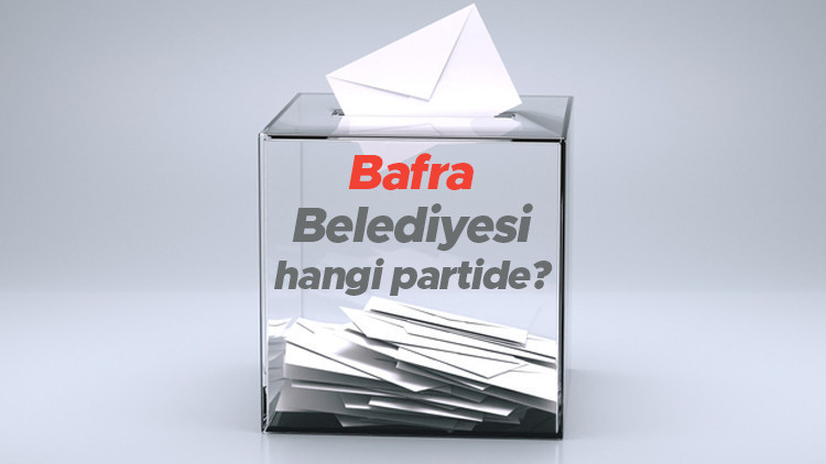 Bafra Belediyesi hangi partide Samsun Bafra Belediye Başkanı kimdir 2019 Bafra yerel seçim sonuçları...