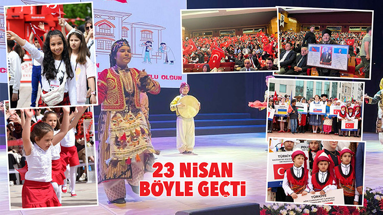 23 Nisan böyle geçti
