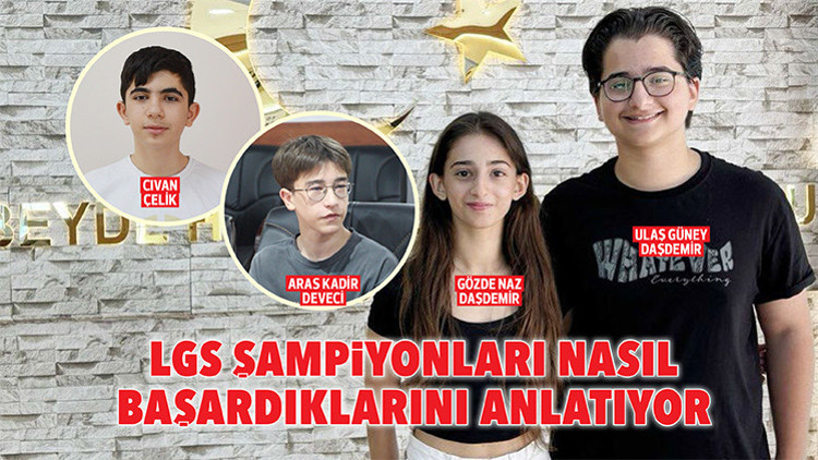 LGS şampiyonları nasıl başardıklarını anlatıyor