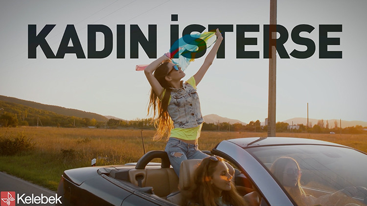 Kelebek Mobilya’dan 8 Mart’a özel reklam filmi: “Kadın İsterse”