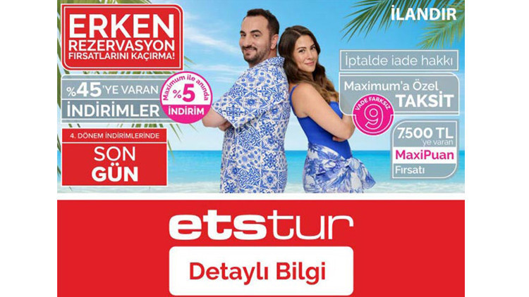 ETS ile erken rezervasyon fırsatlarını kaçırma