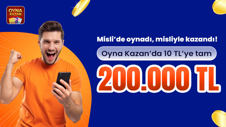 Misli’de oynadı, misliyle kazandı… Oyna Kazan’da 10 TL’ye tam 200.000 TL