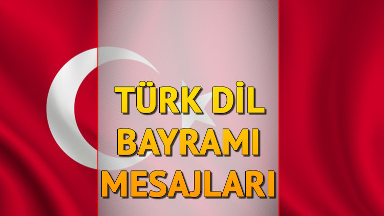 Türk Dil Bayramı ne zaman, nasıl ortaya çıktı 748. yıldönümü kutlanıyor İşte, 13 Mayıs Türk Dil Bayramı mesajları ve kutlama sözleri Türk Dil Bayramı ne zaman, nasıl ortaya çıktı 748. yıldönümü kutlanıyor İşte, 13 Mayıs Türk Dil Bayramı mesajları ve kutlama sözleri