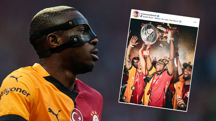 Osimhenden kafa karıştıran paylaşım: Gitmeden önce...