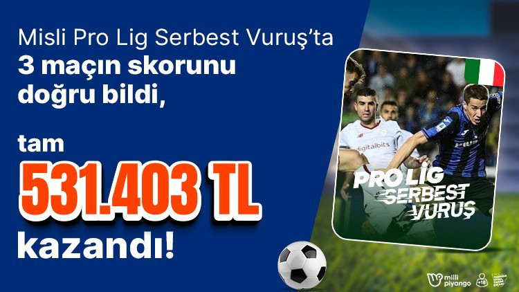 Misli Pro Lig Serbest Vuruş’ta 3 maçın skorunu doğru bildi, tam 531.403 TL kazandı Misli Pro Lig Serbest Vuruş’ta 3 maçın skorunu doğru bildi, tam 531.403 TL kazandı
