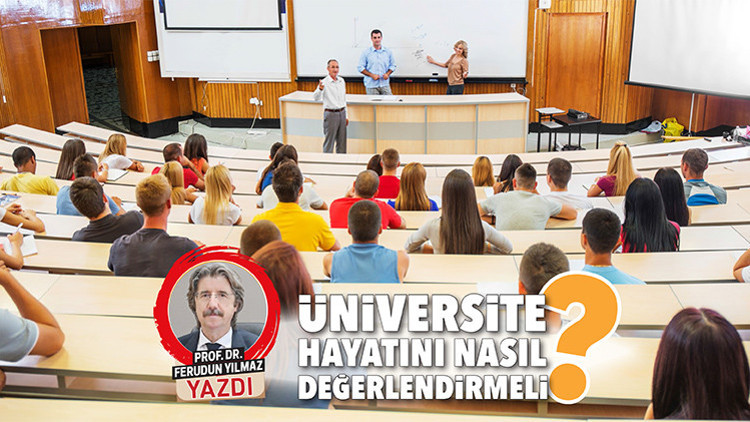 Üniversite hayatını nasıl değerlendirmeli Üniversite hayatını nasıl değerlendirmeli