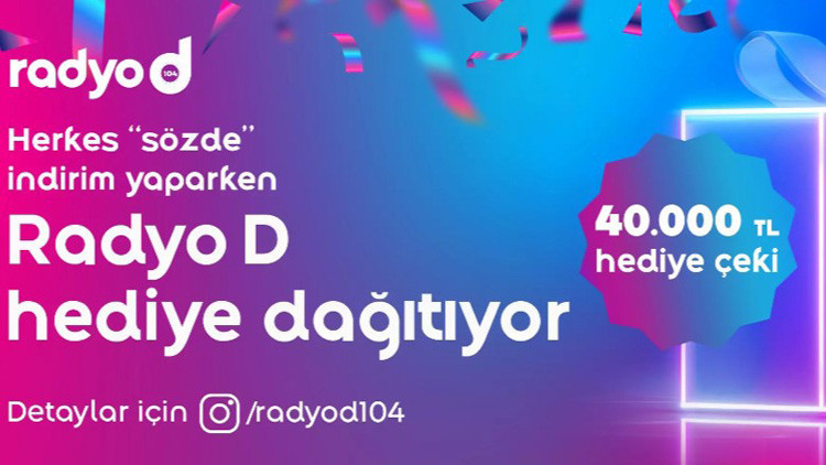 Radyo D’den Yıl Sonuna Kadar Hediyeye Doyuran Kampanya