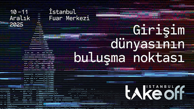 Take Off İstanbul 2025 için ziyaretçi kayıtları devam ediyor