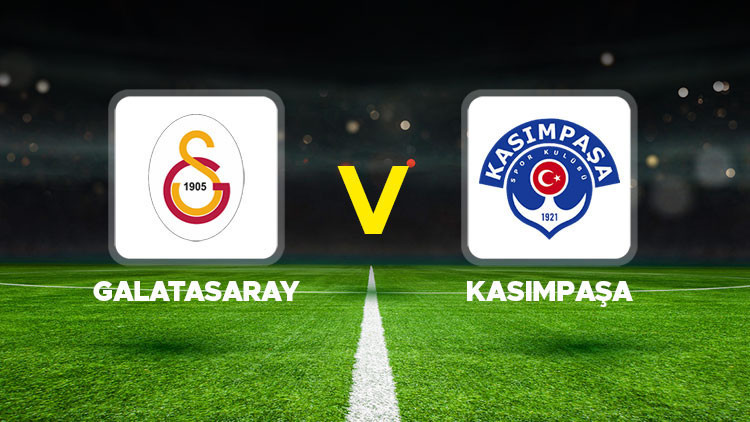Canlı Anlatım: Galatasaray Kasımpaşa (Süper Lig maçı)