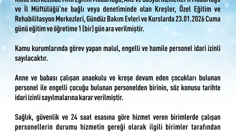 Elazığ’da bazı kurumlarda eğitime 1 gün ara