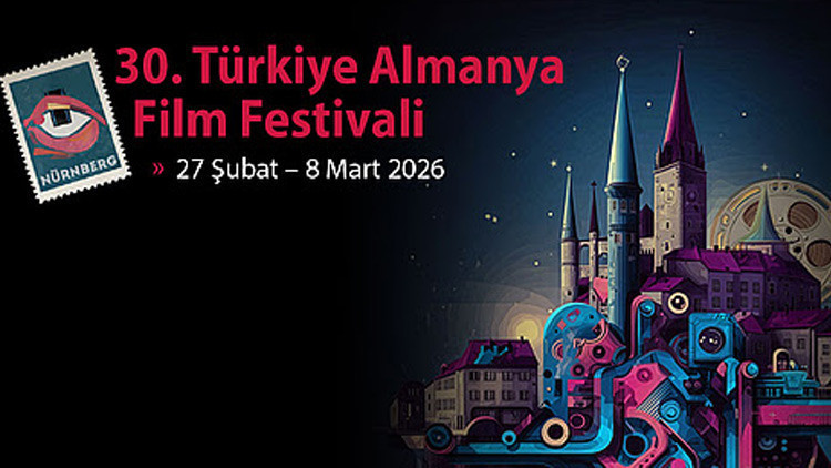 30. Türkiye-Almanya Film Festivalinin yarışma filmleri belli oldu 30. Türkiye-Almanya Film Festivalinin yarışma filmleri belli oldu