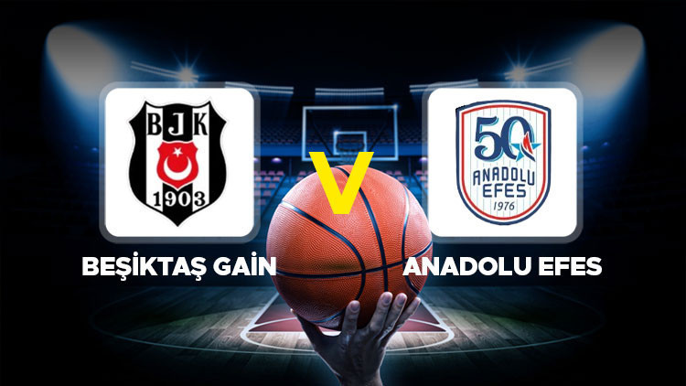 Beşiktaş - Anadolu Efes maçı ne zaman, saat kaçta, hangi kanalda Türkiye Kupası yarı final mücadelesi