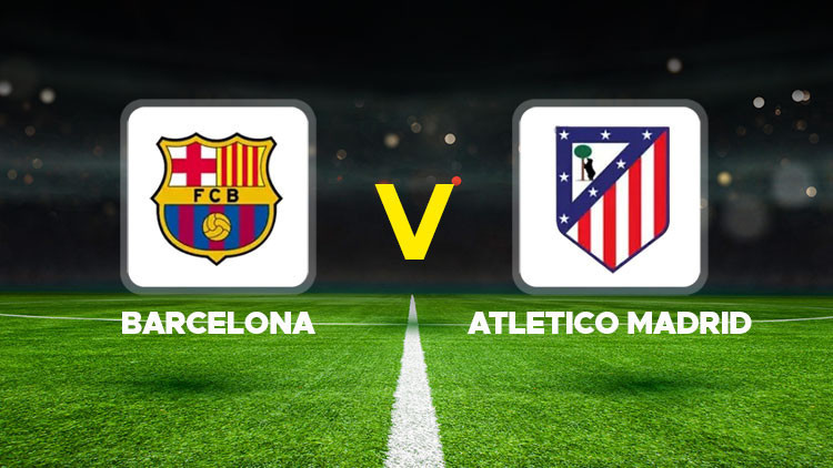 Barcelona - Atletico Madrid maçı ne zaman, saat kaçta, hangi kanalda İspanya Kral Kupası yarı final maçı...