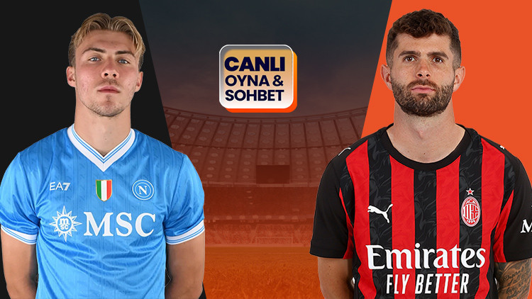 Serie Ada dev maç Napoli-Milan karşılaşmasının heyecanı canlı sohbet ile Mislide