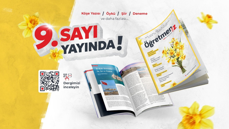 ÖğretmenİZ Dergisinin yeni sayısı yayımlandı