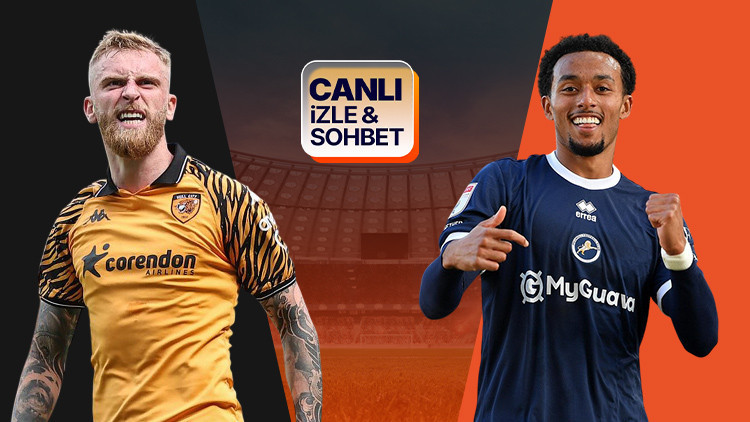Hull City, Premier Lig yolunda Millwall karşısında Maçın heyecanı canlı yayın ile Misli’de