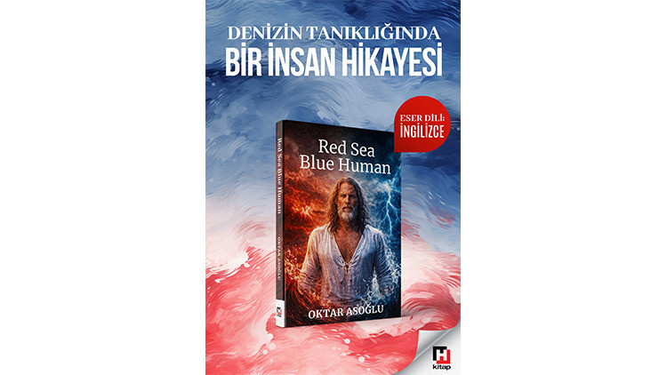 ‘Kırmızı Deniz Mavi İnsan’ İngilizce baskısıyla dünyaya açılıyor