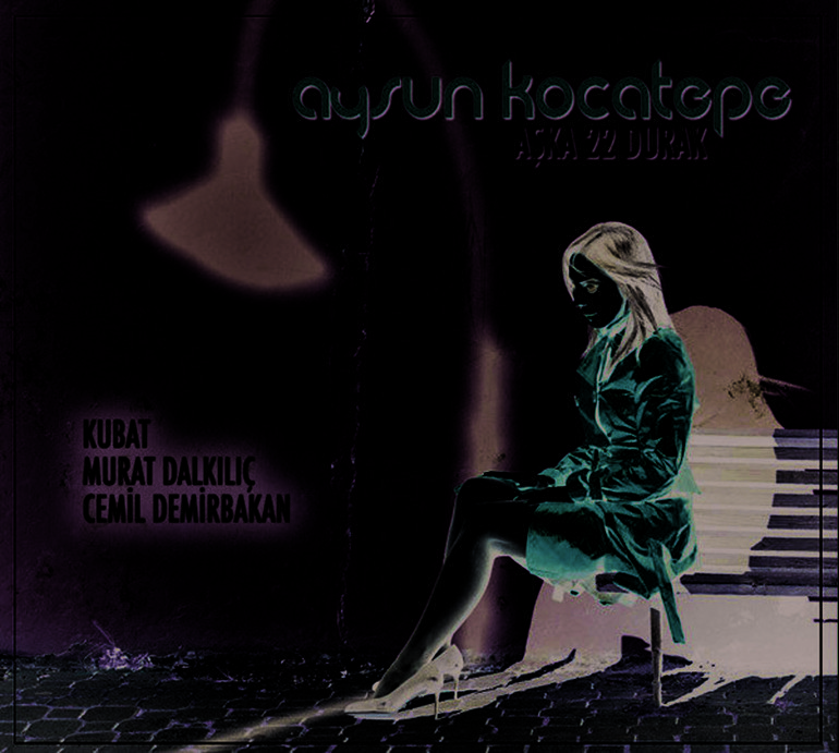 Ayşegül Aldinç bir vaha