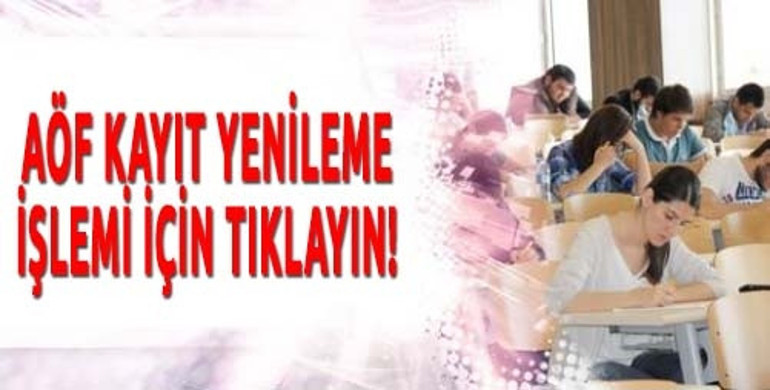 AÖF Kayıt Yenileme 2016 işlemleri başladı