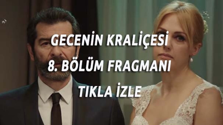 Gecenin Kraliçesi 8. bölüm fragmanı yayınlandı - izle