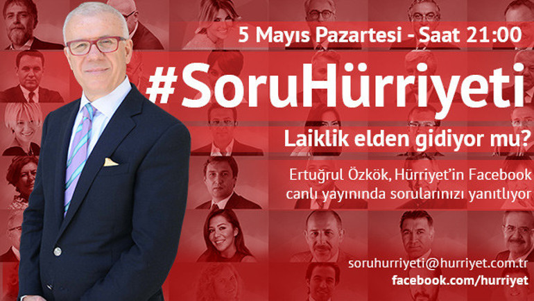 Hürriyetin tüm yazarları #SoruHürriyetinde...