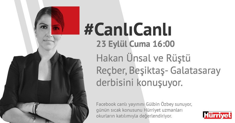 Hürriyet uzmanları #CanlıCanlıda...