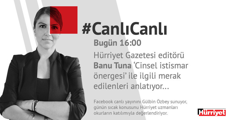 Hürriyet uzmanları #CanlıCanlıda...