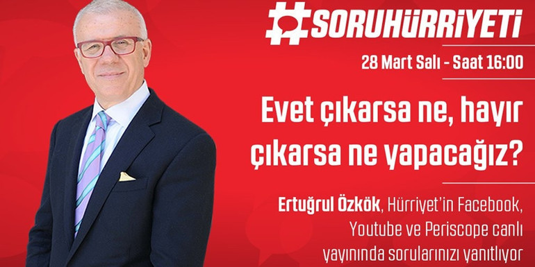 Hürriyetin tüm yazarları #SoruHürriyetinde...