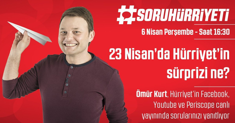 Hürriyetin tüm yazarları #SoruHürriyetinde...