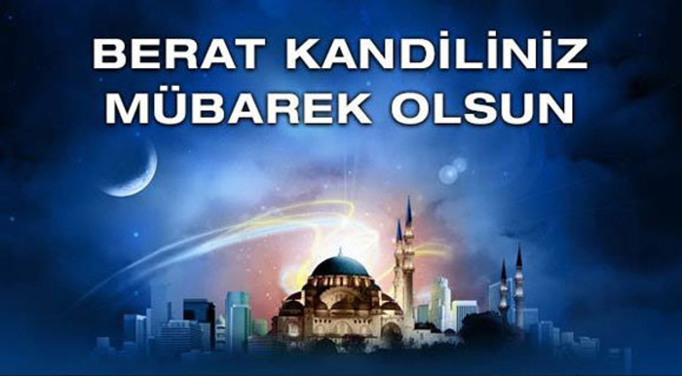 Kandil mesajları 2017 - Resimli, kısa ve anlamlı Berat Kandili mesajları burada