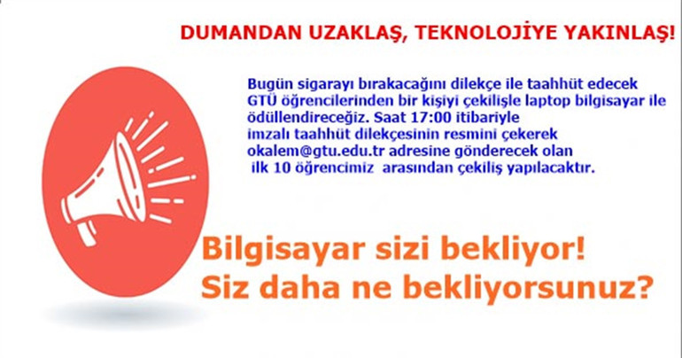 Sigarayı bırak, rektörden laptopu kap