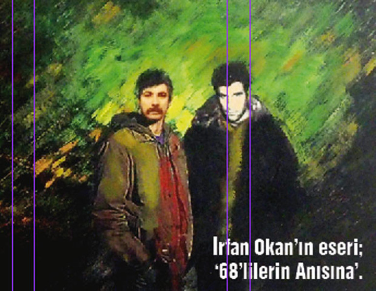 68 Hareketi’nde bir sanatçıyı etkileyecek her şey var: Risk, devrimcilik, başkaldırma,  yeni bir yaşam tarzı  ve estetik anlayışı...