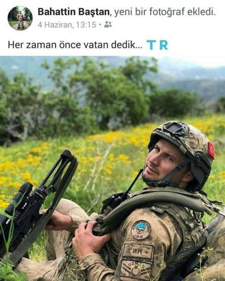 Şehit Uzman Çavuş Bahattin Baştanın son mesajı yürek burktu