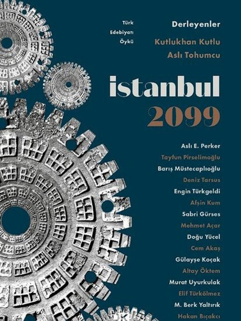 16 yazarın kaleminden 80 yıl sonra İstanbul... Bir sonraki durak 2099