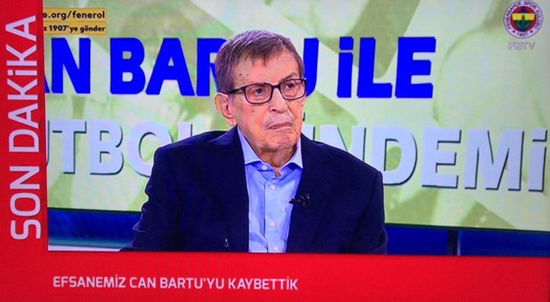 Fenerbahçe efsanesi Can Bartu yaşamını yitirdi