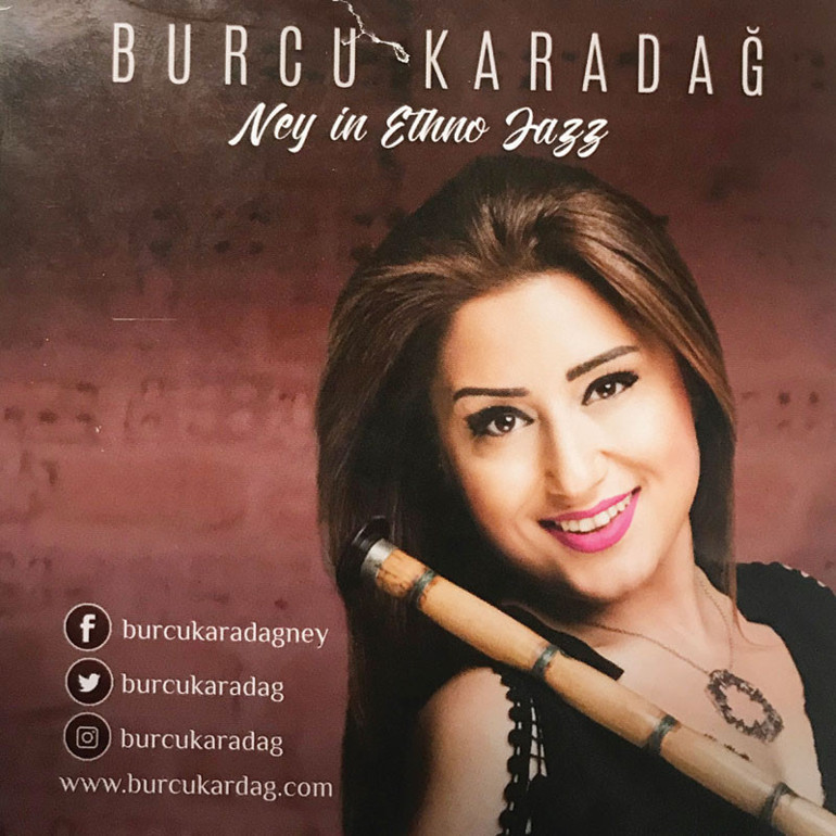Neyzen Burcu Karadağ’ı dinledim