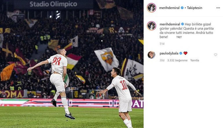 Merih Demiralden Dybalalı mesaj