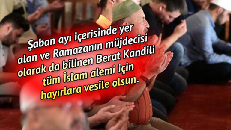 Sevdiklerinize gönderebileceğiniz Berat Kandili mesajları burada İşte resimli Berat Kandili mesajları