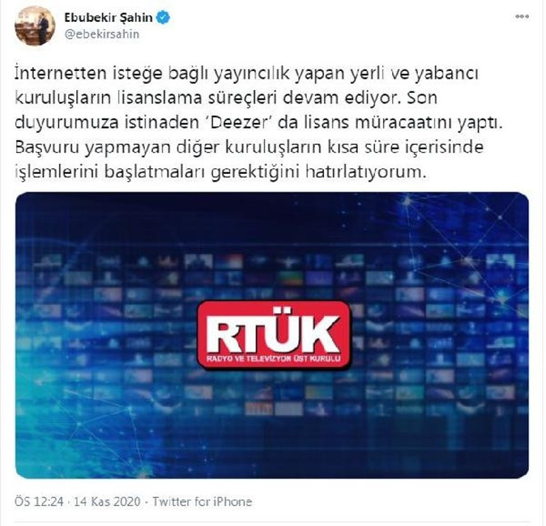 Son dakika haberler: RTÜK Başkanı Ebubekir Şahin: Deezer lisans müracaatı yaptı