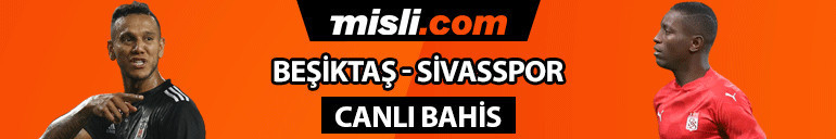 Beşiktaşa 3 müjde ancak eksik sayısı 8 Sivassporun galibiyetine iddaada...