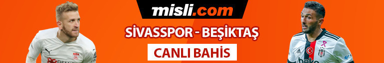 Sivassporda 3 sakat 1 cezalı, Beşiktaşta 7 isim deplasmana gitmedi Öne çıkan iddaa tercihi...