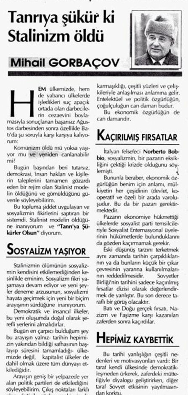 Gorbi Hürriyet için yazmıştı