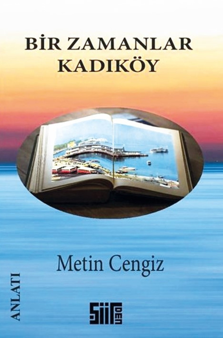 Anılarda çok geçen bir semt: Kadıköy