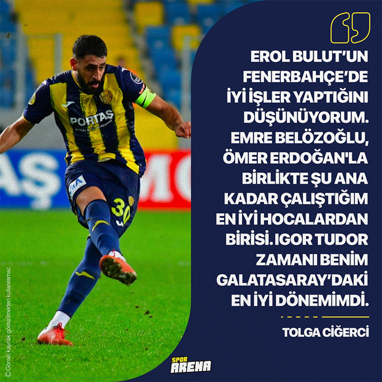 Tolga Ciğerciden Fenerbahçe dönemi itirafı ve Galatasaray sözleri: En iyi dönemimi onunla geçirdim