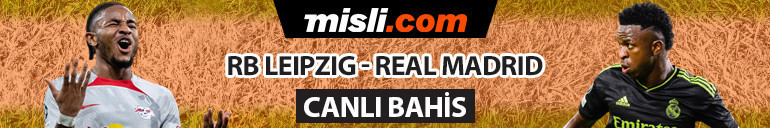 Real Madridde ilk 11den 3 eksik RB Leipzigin galibiyetine verilen iddaa oranı...