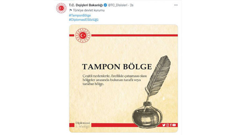 Dışişleri’nden ‘Tampon bölge’ paylaşımı