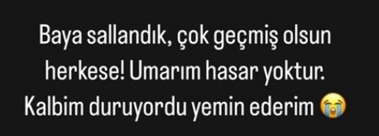 Ünlü isimlerden 5.9luk deprem sonrası mesajlar: Bizimkilerle konuştum, evde her şey devrilmiş