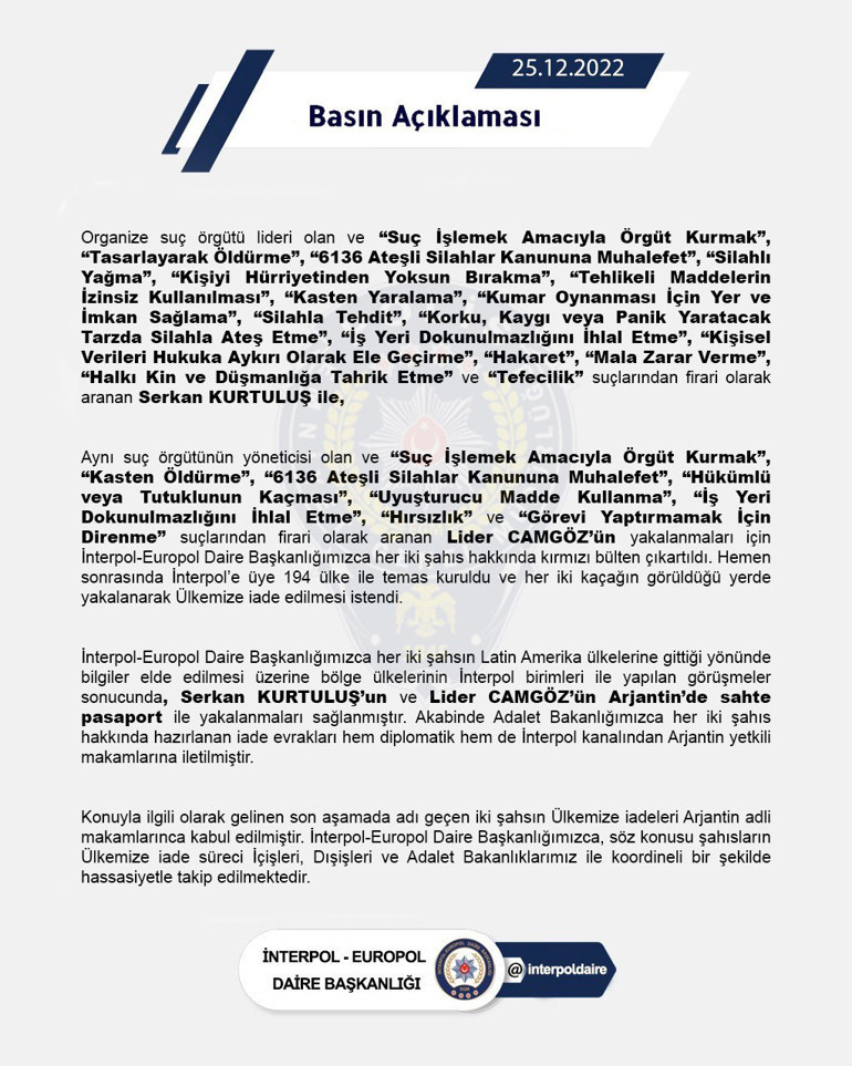 İnterpol-Europol Daire Başkanlığı duyurdu Kırmızı bültenle aranan Serkan Kurtuluş ve Lider Camgöz Arjantinde yakalandı
